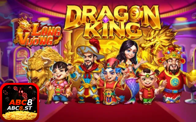 Vương quốc Long Vương có mặt tại Bắn cá long vương abc8